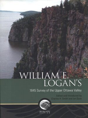 cover image of William E. Logan's 1845 survey of the Upper Ottawa Valley